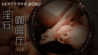 MDWP0019 – Đè bà chủ ra địt ngay giữa quán cà phê